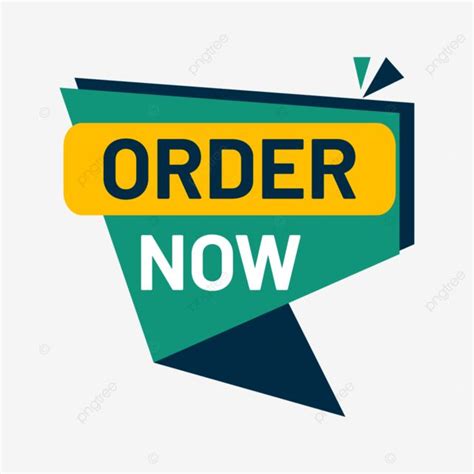 An Order Now Sign With The Words Order Now In Yellow And Green On A