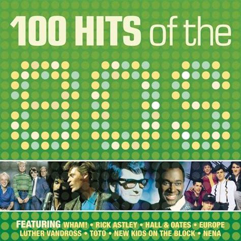 100 Hits Of The 80s — Various Artists Lastfm