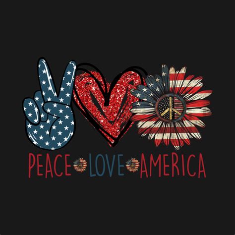 Peace Love America Hippie Sunflower 4th Of July Shirt Peace Love