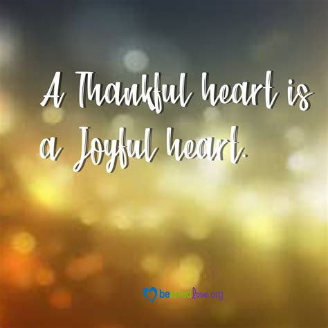 A Thankful Heart Is A Joyful Heart Belovedlove Sunray