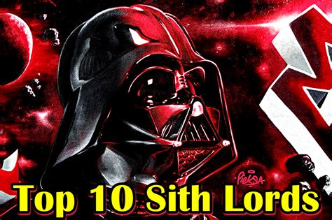 Top 10 Strongest Most Powerful Sith Lords Of All Time Reelrundown