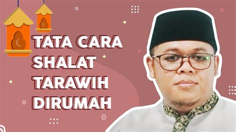 Untuk kalian yang ingin mengerjakan sholat tarawih sendiri di kerjakan sholat tarawih 8 rakaat dengan setiap 2 rakaat diakhiri salam seperti biasa.setelah itu disambung dengan sholat witir yang dikerjakan 3 rakaat diakhir. Tata Cara Shalat Tarawih Di Rumah - YouTube