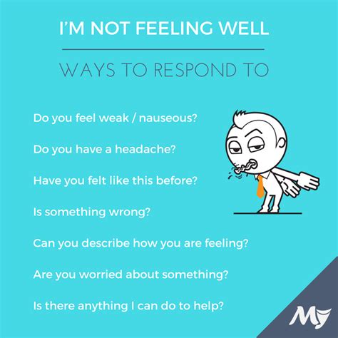 How To Respond To Someone Not Feeling Well Im Not Feeling Well Feeling