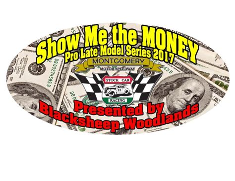 Follow the excitement of the nascar season and stay up to date on your favorite. "Show me the Money" Series presented by Blacksheep ...