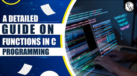 A Detailed Guide To Functions In C Programming