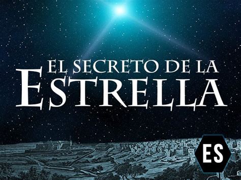The Title For El Secreto De La Estrella