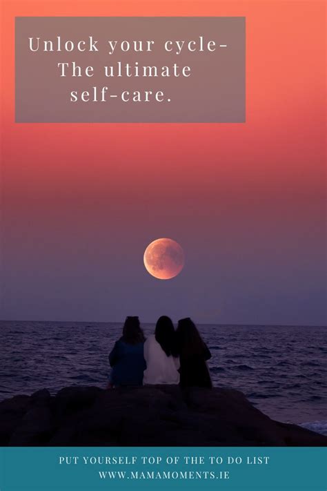 Unlocking Your Cycle The Ultimate Self Care Self Care Mom Group