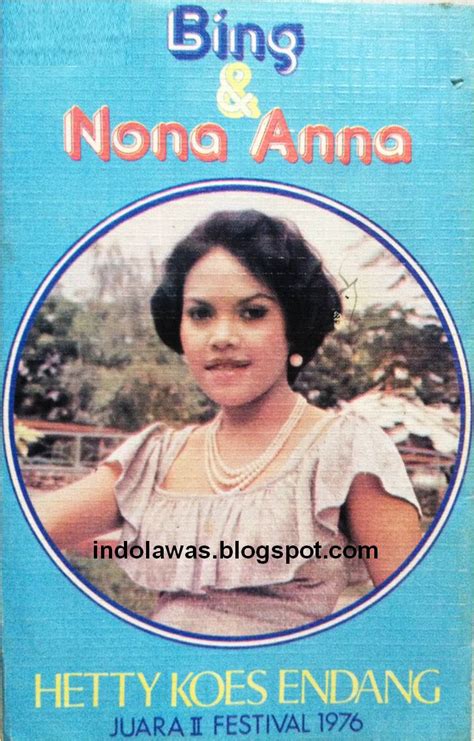 Hetty koes endang album lagu lawas indonesia 80an 90an 28 hits lagu kenangan. indolawas: Hetty Koes Endang - Bing & Nona Anna