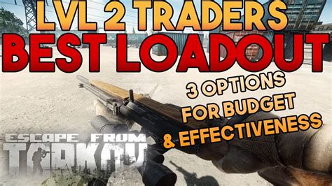 Escape From Tarkov - A guide to the BEST level 2 traders loadout