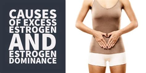 The Full List Of Estrogen Dominance Symptoms Causes