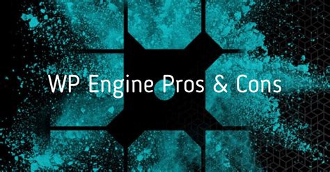 24 Revealing Wp Engine Pros And Cons In 2023