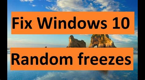 Windows 10 Freezes Randomly Fix Howtosolveit
