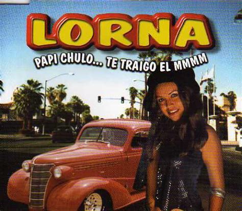 Lorna Papi Chulo Te Traigo El Mmmm Musiclife507com 2024