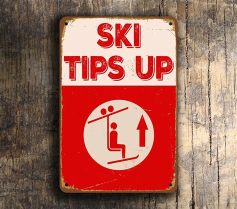 Ski Tips Up Sign Vintage Ski Vintage Signs Vintage Style Skier Ski