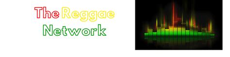 The Reggae Network Logo Banner Trans The Reggae Network Live Reggae