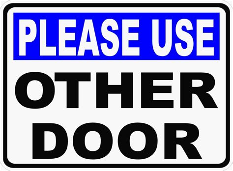 Please Use Other Door Printable Sign