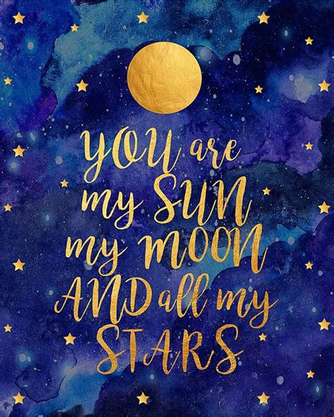 Maybe you would like to learn more about one of these? You Are my Sun my Moon and all my Stars Quote Moon Poster Inspirational My Sun Gold Blue Sun ...
