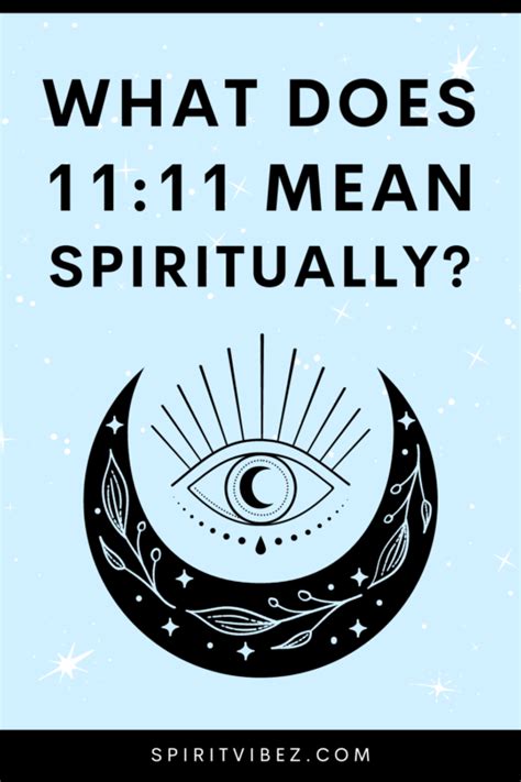 What Does 11 11 Mean Spiritually Spiritvibez