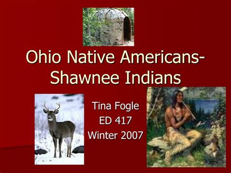 Ppt Ohio Native Americans Shawnee Indians Powerpoint
