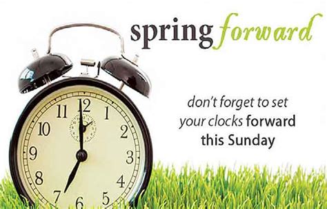 Daylight Saving Time Begins Sunday March 13 2016 First United