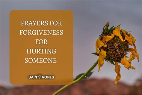 7 Prayers For Forgiveness For Hurting Someone With Images