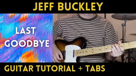 Jeff Buckley Last Goodbye Guitar Tutorial Youtube