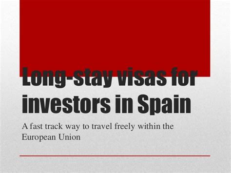 Long Stay Visas For Investors In Spain