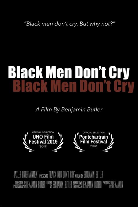 Black Men Dont Cry Filmfreeway