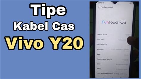 Tipe Kabel Cas Hp Vivo Y20 Youtube