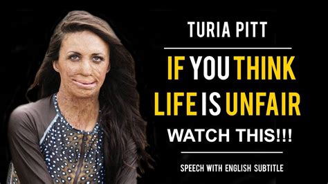 TURIA PITT SPEECH If You Think Life Is Unfair Watch This Speech With English Subtitle YouTube