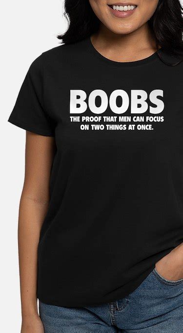 Ts For Boobs Are Proof That Men Can Focus On Two Things A Unique Boobs Are Proof That Men
