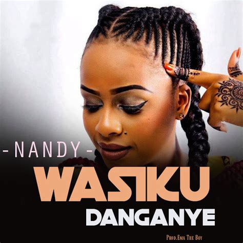 Download Audio Mp3 Nandy Wasikudanganye Midiayao Nyimbo Mpya