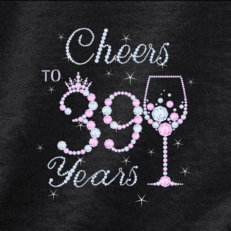 cheers to 39 years 39th birthday shirt ideas 39th birthday etsy