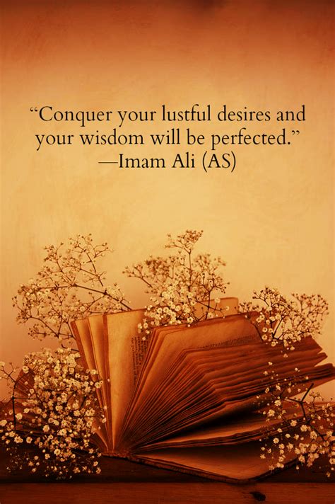 Hazrat Ali Quotes Conquer Your Lustful Desires And Your Wisdom Will Be