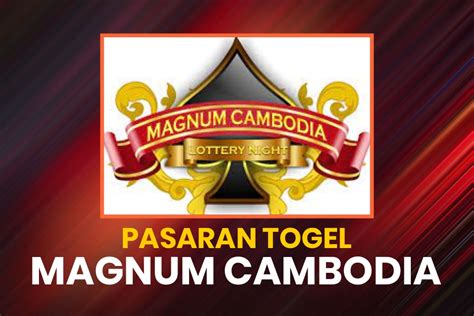 magnum cambodia paito