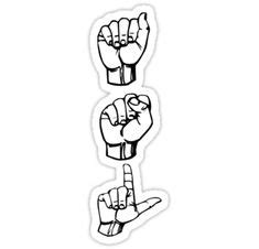 Sign Language Madedesigns Ideas Sign Language Language Cute Laptop Stickers