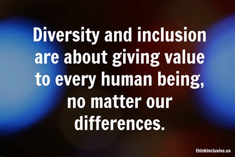 Diversity And Inclusion Quote Diversity Quotes Inclusion Quotes