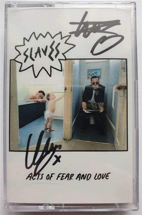 slaves acts of fear and love 2018 autographed cassette discogs