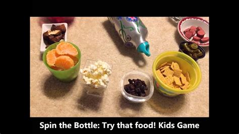 The food list challenge's 100 foods to try before you die show list info. Get Kids to Try New Foods: Spin the Bottle Game! - YouTube