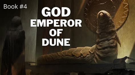 God Emperor Of Dune A Summary Book 4 Youtube