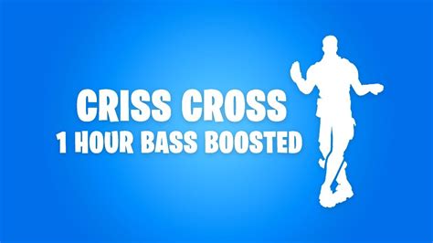 Fortnite Criss Cross Dance 1 Hour Bass Boosted Youtube