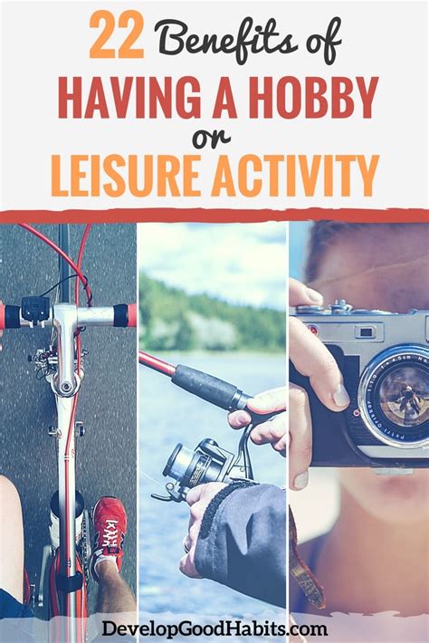 22 Benefits Of Having A Hobby Or Enjoying A Leisure Activity
