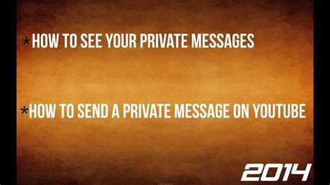 How To See Your Private Messages How To Send A Private Message On Youtube 2014 Youtube