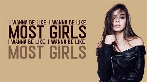 Hailee Steinfeld Most Girls Lyrics Youtube