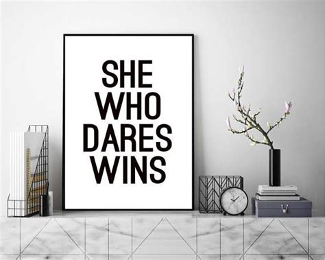 She Who Dares Wins Print Wall Art Modern Art Print Etsy Modern Art Prints Wall Art Quotes
