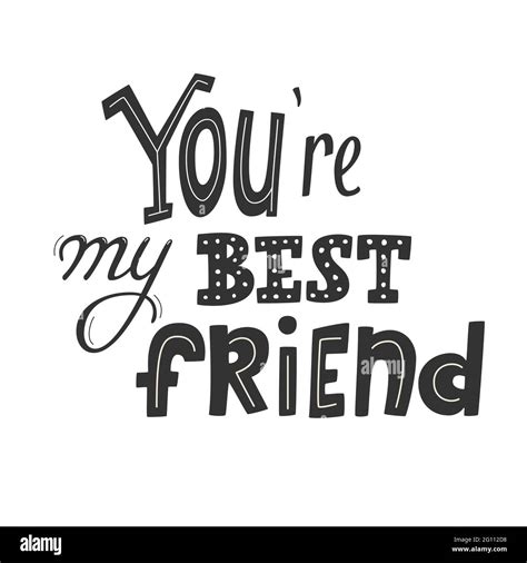 Youre My Best Friend Lettering Poster First Mate Friend For Life Main Man Greeting Card