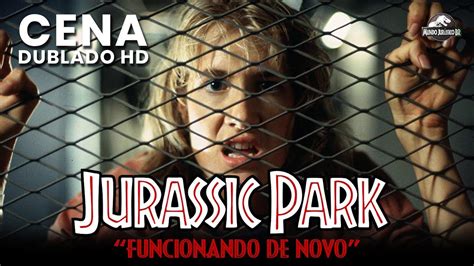 Jurassic Park O Parque Dos Dinossauros Cena Funcionando De Novo