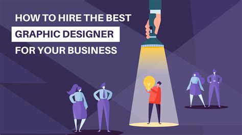 How To Hire The Best Graphic Designer For Your Business