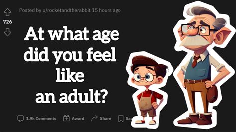 At What Age Did You Feel Like An Adult Reddit Stories Youtube