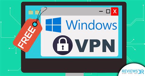 Best Free Vpn For Windows 2022 Updated
